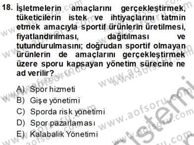 Spor Tesis İşletmesi ve Saha Malzeme Bilgisi Dersi Ara Sınavı Deneme Sınav Soruları 18. Soru