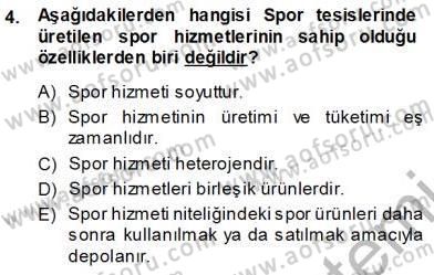 Spor Tesis İşletmesi ve Saha Malzeme Bilgisi Dersi Ara Sınavı Deneme Sınav Soruları 4. Soru
