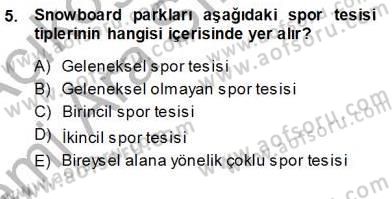 Spor Tesis İşletmesi ve Saha Malzeme Bilgisi Dersi 2013 - 2014 Yılı (Vize) Ara Sınav Soruları 5. Soru