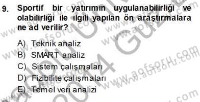 Spor Tesis İşletmesi ve Saha Malzeme Bilgisi Dersi 2013 - 2014 Yılı (Vize) Ara Sınav Soruları 9. Soru