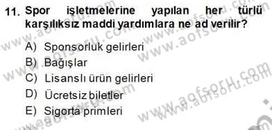 Spor Tesis İşletmesi ve Saha Malzeme Bilgisi Dersi 2013 - 2014 Yılı (Final) Dönem Sonu Sınav Soruları 11. Soru