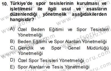 Spor Tesis İşletmesi ve Saha Malzeme Bilgisi Dersi 2014 - 2015 Yılı (Vize) Ara Sınav Soruları 10. Soru