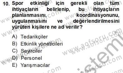 Spor Tesis İşletmesi ve Saha Malzeme Bilgisi Dersi 2014 - 2015 Yılı (Final) Dönem Sonu Sınav Soruları 10. Soru