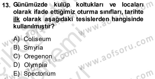 Spor Tesis İşletmesi ve Saha Malzeme Bilgisi Dersi 2014 - 2015 Yılı Tek Ders Sınav Soruları 13. Soru