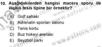 Spor Tesis İşletmesi ve Saha Malzeme Bilgisi Dersi Ara Sınavı Deneme Sınav Soruları 10. Soru