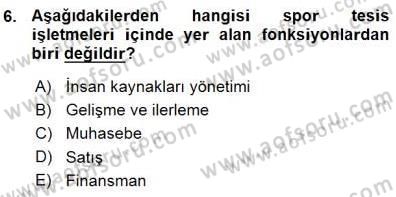 Spor Tesis İşletmesi ve Saha Malzeme Bilgisi Dersi 2015 - 2016 Yılı (Vize) Ara Sınav Soruları 6. Soru