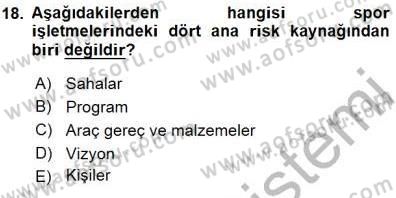 Spor Tesis İşletmesi ve Saha Malzeme Bilgisi Dersi 2015 - 2016 Yılı (Final) Dönem Sonu Sınav Soruları 18. Soru