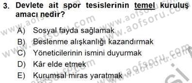 Spor Tesis İşletmesi ve Saha Malzeme Bilgisi Dersi 2015 - 2016 Yılı (Final) Dönem Sonu Sınav Soruları 3. Soru