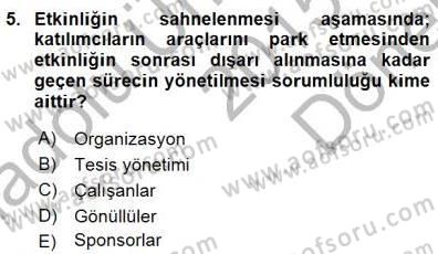 Spor Tesis İşletmesi ve Saha Malzeme Bilgisi Dersi 2015 - 2016 Yılı (Final) Dönem Sonu Sınav Soruları 5. Soru