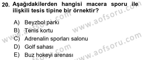 Spor Tesis İşletmesi ve Saha Malzeme Bilgisi Dersi 2015 - 2016 Yılı Tek Ders Sınav Soruları 20. Soru