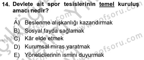 Spor Tesis İşletmesi ve Saha Malzeme Bilgisi Dersi 2016 - 2017 Yılı 3 Ders Sınav Soruları 14. Soru