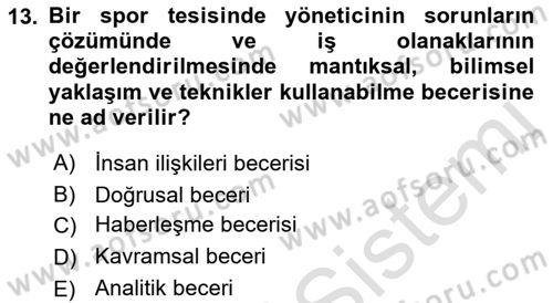 Spor Tesis İşletmesi ve Saha Malzeme Bilgisi Dersi 2016 - 2017 Yılı (Vize) Ara Sınav Soruları 13. Soru