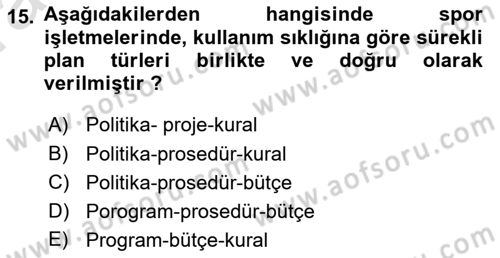 Spor Tesis İşletmesi ve Saha Malzeme Bilgisi Dersi Ara Sınavı Deneme Sınav Soruları 15. Soru