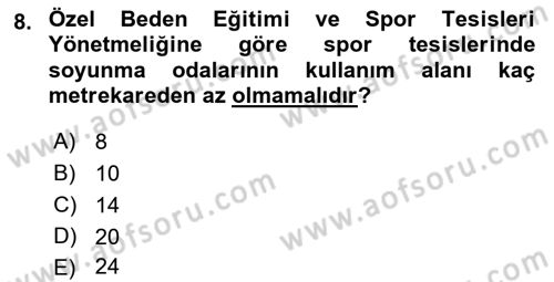 Spor Tesis İşletmesi ve Saha Malzeme Bilgisi Dersi Ara Sınavı Deneme Sınav Soruları 8. Soru