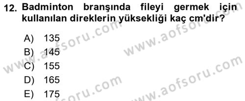 Spor Tesis İşletmesi ve Saha Malzeme Bilgisi Dersi 2016 - 2017 Yılı (Final) Dönem Sonu Sınav Soruları 12. Soru