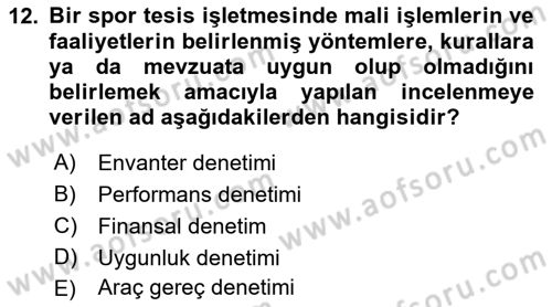 Spor Tesis İşletmesi ve Saha Malzeme Bilgisi Dersi 2017 - 2018 Yılı (Vize) Ara Sınav Soruları 12. Soru