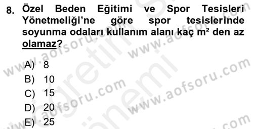 Spor Tesis İşletmesi ve Saha Malzeme Bilgisi Dersi 2018 - 2019 Yılı (Vize) Ara Sınav Soruları 8. Soru