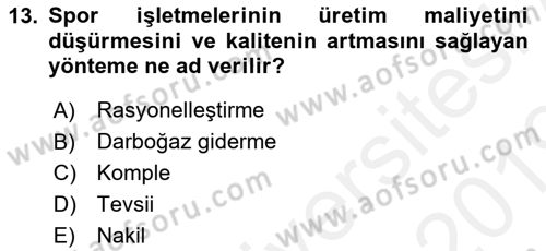 Spor Tesis İşletmesi ve Saha Malzeme Bilgisi Dersi 2018 - 2019 Yılı (Final) Dönem Sonu Sınav Soruları 13. Soru