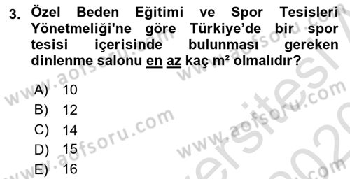 Spor Tesis İşletmesi ve Saha Malzeme Bilgisi Dersi 2019 - 2020 Yılı (Vize) Ara Sınav Soruları 3. Soru