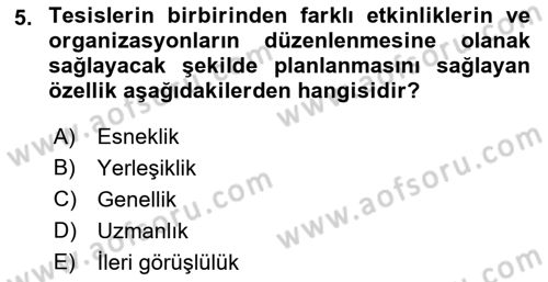 Spor Tesis İşletmesi ve Saha Malzeme Bilgisi Dersi 2019 - 2020 Yılı (Vize) Ara Sınav Soruları 5. Soru