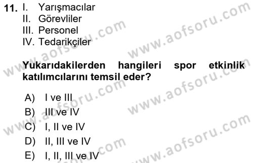 Spor Tesis İşletmesi ve Saha Malzeme Bilgisi Dersi 2020 - 2021 Yılı Yaz Okulu Sınav Soruları 11. Soru