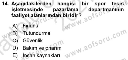 Spor Tesis İşletmesi ve Saha Malzeme Bilgisi Dersi 2021 - 2022 Yılı (Vize) Ara Sınav Soruları 14. Soru