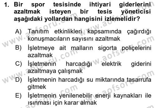 Spor Tesis İşletmesi ve Saha Malzeme Bilgisi Dersi 2021 - 2022 Yılı (Final) Dönem Sonu Sınav Soruları 1. Soru