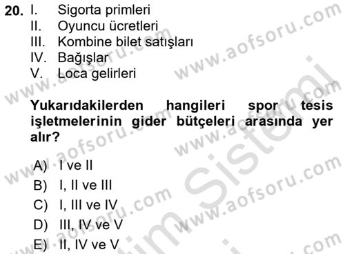 Spor Tesis İşletmesi ve Saha Malzeme Bilgisi Dersi 2021 - 2022 Yılı (Final) Dönem Sonu Sınav Soruları 20. Soru