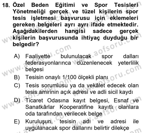 Spor Tesis İşletmesi ve Saha Malzeme Bilgisi Dersi 2021 - 2022 Yılı Yaz Okulu Sınav Soruları 18. Soru