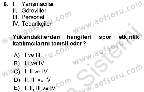 Spor Tesis İşletmesi ve Saha Malzeme Bilgisi Dersi 2021 - 2022 Yılı Yaz Okulu Sınav Soruları 6. Soru