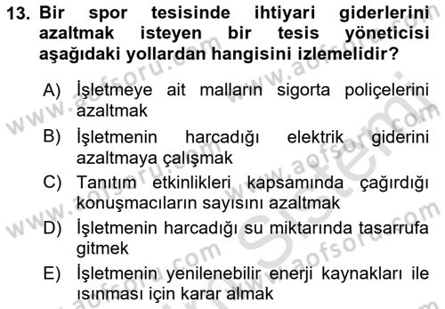 Spor Tesis İşletmesi ve Saha Malzeme Bilgisi Dersi 2022 - 2023 Yılı Yaz Okulu Sınav Soruları 13. Soru
