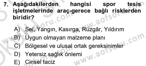 Spor Tesis İşletmesi ve Saha Malzeme Bilgisi Dersi 2022 - 2023 Yılı Yaz Okulu Sınav Soruları 7. Soru