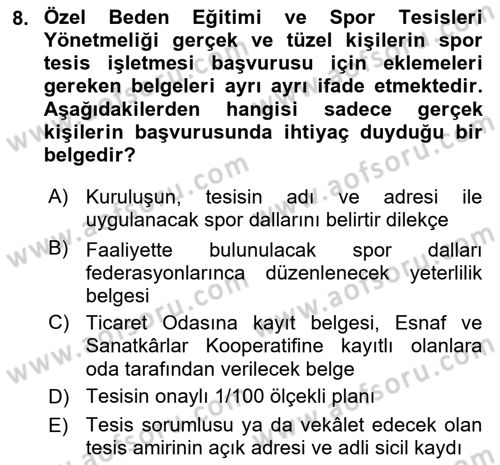 Spor Tesis İşletmesi ve Saha Malzeme Bilgisi Dersi 2022 - 2023 Yılı Yaz Okulu Sınav Soruları 8. Soru