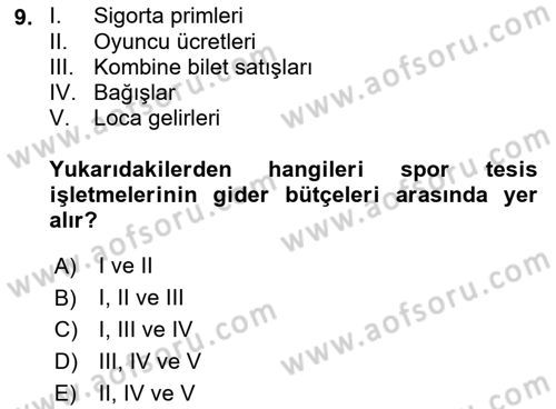 Spor Tesis İşletmesi ve Saha Malzeme Bilgisi Dersi 2022 - 2023 Yılı Yaz Okulu Sınav Soruları 9. Soru