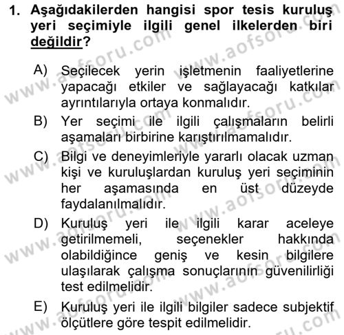 Spor Tesis İşletmesi ve Saha Malzeme Bilgisi Dersi 2023 - 2024 Yılı (Final) Dönem Sonu Sınav Soruları 1. Soru