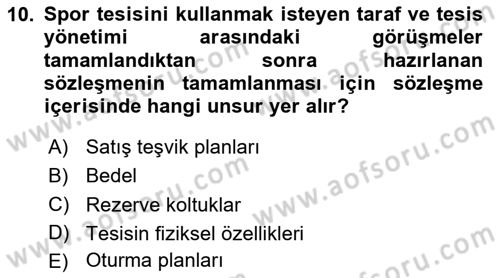 Spor Tesis İşletmesi ve Saha Malzeme Bilgisi Dersi 2023 - 2024 Yılı Yaz Okulu Sınav Soruları 10. Soru