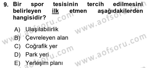 Spor Tesis İşletmesi ve Saha Malzeme Bilgisi Dersi 2023 - 2024 Yılı Yaz Okulu Sınav Soruları 9. Soru