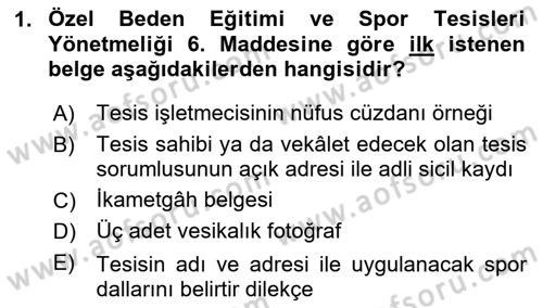 Spor Tesis İşletmesi ve Saha Malzeme Bilgisi Dersi 2024 - 2025 Yılı (Final) Dönem Sonu Sınav Soruları 1. Soru