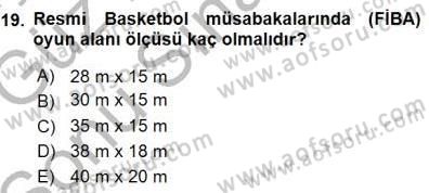 Spor Tesisi İşletmeciliği ve Saha Malzeme Bilgisi Dersi 2015 - 2016 Yılı (Final) Dönem Sonu Sınavı 19. Soru