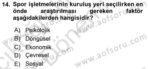 Spor Tesisi İşletmeciliği ve Saha Malzeme Bilgisi Dersi 2022 - 2023 Yılı (Vize) Ara Sınavı 14. Soru