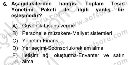 Spor Tesisi İşletmeciliği ve Saha Malzeme Bilgisi Dersi 2022 - 2023 Yılı (Vize) Ara Sınavı 6. Soru