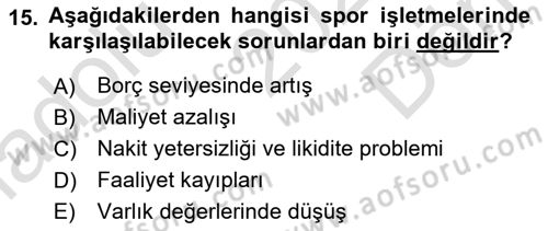 Spor Tesisi İşletmeciliği ve Saha Malzeme Bilgisi Dersi 2022 - 2023 Yılı (Final) Dönem Sonu Sınavı 15. Soru