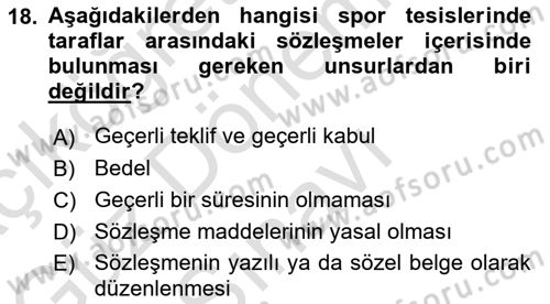 Spor Tesisi İşletmeciliği ve Saha Malzeme Bilgisi Dersi 2022 - 2023 Yılı (Final) Dönem Sonu Sınavı 18. Soru