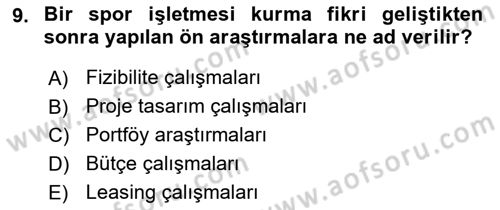 Spor Tesisi İşletmeciliği ve Saha Malzeme Bilgisi Dersi 2024 - 2025 Yılı (Vize) Ara Sınavı 9. Soru