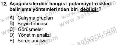 Sporda Risk Yönetimi Dersi 2012 - 2013 Yılı (Vize) Ara Sınav Soruları 12. Soru