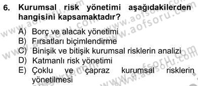 Sporda Risk Yönetimi Dersi 2012 - 2013 Yılı (Vize) Ara Sınav Soruları 6. Soru