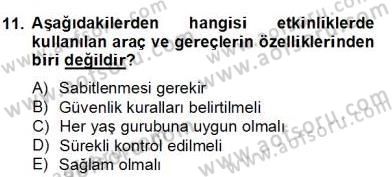 Sporda Risk Yönetimi Dersi 2012 - 2013 Yılı (Final) Dönem Sonu Sınav Soruları 11. Soru