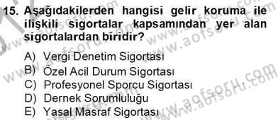 Sporda Risk Yönetimi Dersi 2012 - 2013 Yılı (Final) Dönem Sonu Sınav Soruları 15. Soru