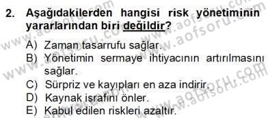 Sporda Risk Yönetimi Dersi 2012 - 2013 Yılı (Final) Dönem Sonu Sınav Soruları 2. Soru