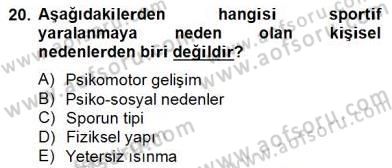 Sporda Risk Yönetimi Dersi 2012 - 2013 Yılı (Final) Dönem Sonu Sınav Soruları 20. Soru